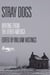 Stray Dogs: Writing from the Other America