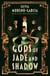 Gods of Jade and Shadow - a perfect blend of fantasy, mythology and historical fiction set in Jazz Age Mexico