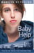 Baby Help - True-to-Life Series from Hamilton High, #6