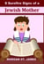 8 Surefire Signs of a Jewish Mother