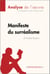 Manifeste du surréalisme d'André Breton (Analyse de l'oeuvre) - Analyse complète et résumé détaillé de l'oeuvre