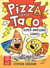 Pizza and Taco: Super-Awesome Comic! - A laugh-out-loud graphic novel for kids