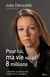 Pour lui, ma vie valait 8 millions