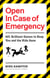Open In Case of Emergency - 501 Games to Entertain and Keep You and the Kids Sane