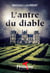 L’antre du diable