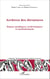 Archives des dictatures - Enjeux juridiques, archivistiques et institutionnels