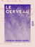 Le Cerveau - Sa topographie anatomique