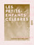 Les Petits-Enfants célèbres