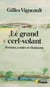 Le Grand Cerf-volant - Poèmes, contes et chansons