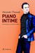Piano intime. Conversation avec Nicolas Southon - Conversations avec Nicolas Southon