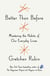 Better Than Before - How to Make and Break Habits - and Build a Happier Life from the no.1 New York Times Bestselling Queen of Self-Help