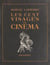 Les cent visages du cinéma - Orné de 64 planches hors texte en héliogravure et de 161 dessins ou croquis in texte
