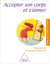 Accepter son corps et s'aimer
