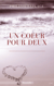 Un cœur pour deux