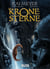 Die Krone der Sterne Bd. 1: Nachtwärts