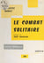 Le combat solitaire