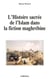 L'Histoire sacrée de l'Islam dans la fiction maghrébine