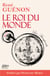 Le Roi du monde - Édition 2022 incluant préface et bibliographie de René Guénon