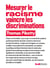 Mesurer le racisme, vaincre les discriminations
