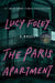 The Paris Apartment - A Novel