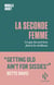 La Seconde Femme - Ce que les actrices font à la vieillesse