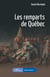 Les remparts de Québec