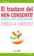 El trastorn del nen consentit (e-book epub) - Manual per a pares i mestres desorientats
