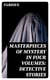 Masterpieces of Mystery in Four Volumes: Detective Stories