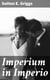 Imperium in Imperio - A Study of the Negro Race Problem. A Novel