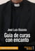 Guía de curas con encanto