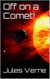 Off on a Comet!