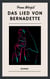 Franz Werfel: Das Lied von Bernadette