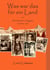 Was war das für ein Land... - Als Volontärin in Ägypten 1959 bis 1961