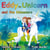 Eddy the Unicorn - and the Dinosaurs