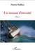 Un instant d'éternité - Roman