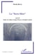 La "Terre-Mère" - suivi de Etude sur John Cowper Powys et Joseph Conrad