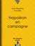 Napoléon en campagne