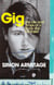 Gig - The Life and Times of a Rock-star Fantasist - The entertaining memoir from the Sunday Times bestseller and Poet Laureate