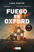 Fuego en Oxford - Serie Adam Fawley 3