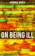 ON BEING ILL