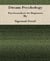 Dream Psychology: Psychoanalysis for Beginners By Sigmund Freud