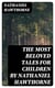 The Most Beloved Tales for Children by Nathaniel Hawthorne