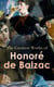 The Greatest Works of Honoré de Balzac - Father Goriot, Pierre Grassou, Cousin Pons, Cousin Betty, Colonel Chabert, Catherine de Medici, The Girl with the Golden Eyes, The Exiles, Sarrasine, The Duchesse de Langeais