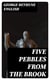 Five Pebbles from the Brook