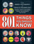 801 Things You Should Know - From Greek Philosophy to Today's Technology, Theories, Events, Discoveries, Trends, and Movements That Matter