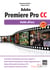 Adobe Premiere Pro CC – Guida all'uso