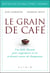 Le grain de café