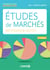 Études de marchés - méthodes & outils (5e édition)