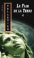 Faim de la Terre -1 (La) - Les Gestionnaires de l'apocalypse -4
