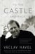 To the Castle and Back - A Memoir